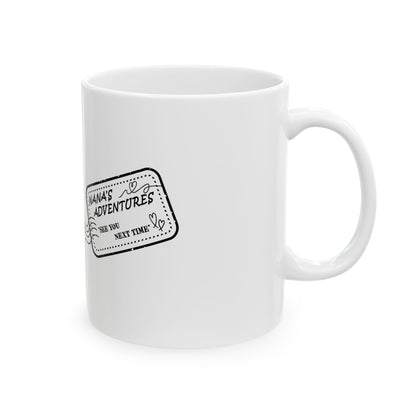 Nana's Adventures Ceramic Mug